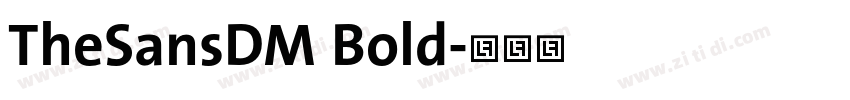 TheSansDM Bold字体转换